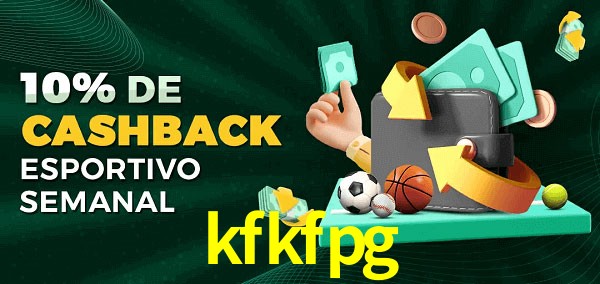 10% de bônus de cashback na kfkfpg